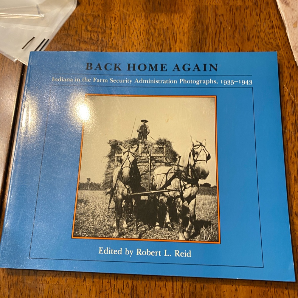 Back Home Again, Indiana farm security administration photographs 1935–1943